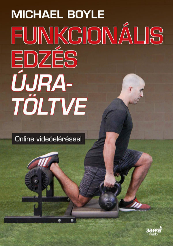 Michael Boyle - Funkcionális edzés újratöltve [eKönyv: epub, mobi]