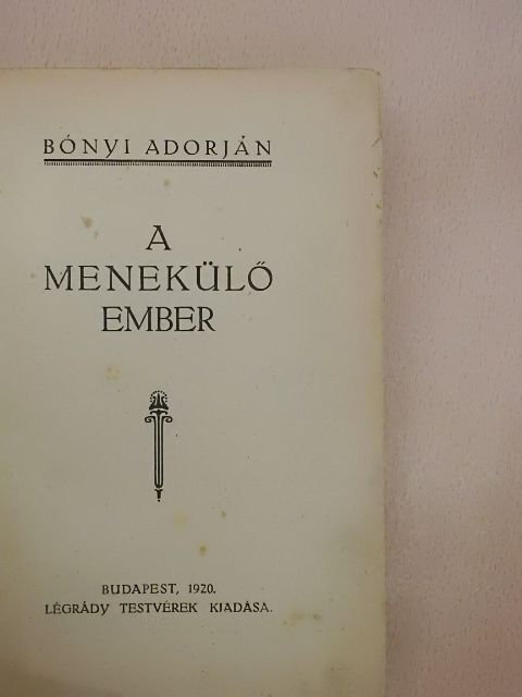 Béldi Izor - A menekülő ember/A gyanus király [antikvár]