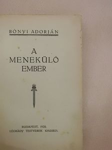 Béldi Izor - A menekülő ember/A gyanus király [antikvár]