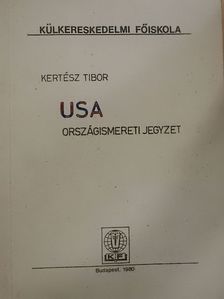 Kertész Tibor - USA országismereti jegyzet [antikvár]