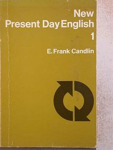 E. Frank Candlin - New Present Day English 1 [antikvár]