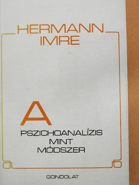Hermann Imre - A pszichoanalízis mint módszer [antikvár]