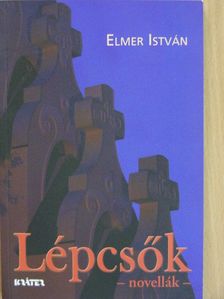 Elmer István - Lépcsők [antikvár]