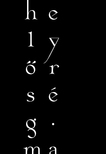 Ilyés Krisztina[szerk.]-Kincses Krisztina[szerk.] - helyőrség.ma