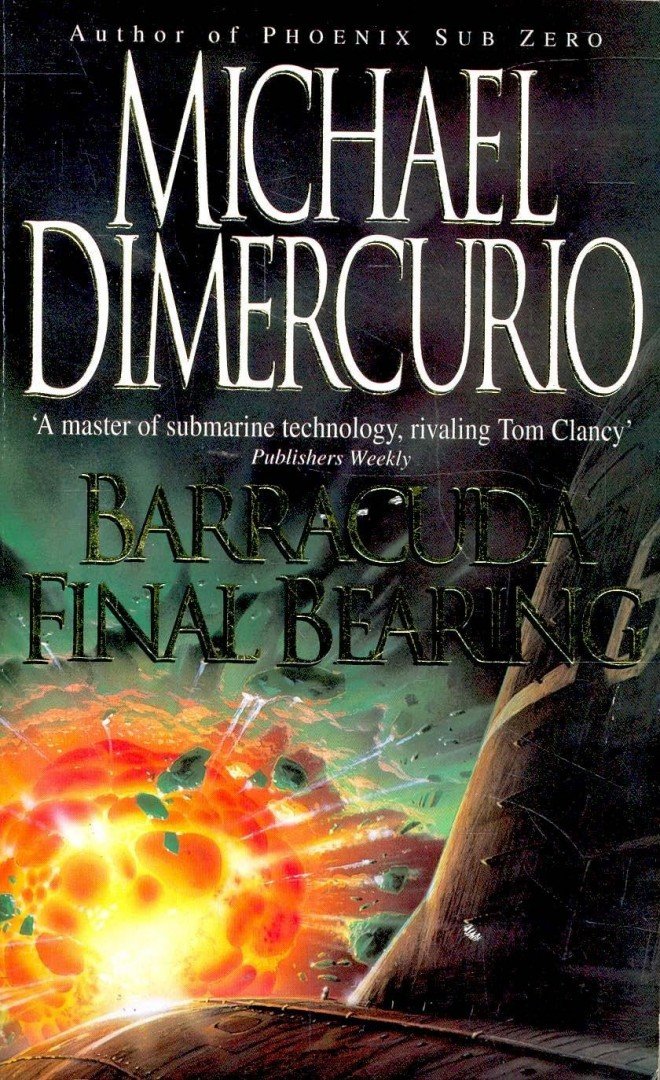 DiMERCURIO, MICHAEL - Barracuda Final Bearing [antikvár]