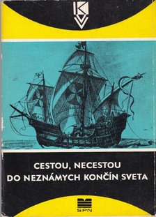Lucian Seko - Cestou, necestou do neznámych koncín sveta [antikvár]