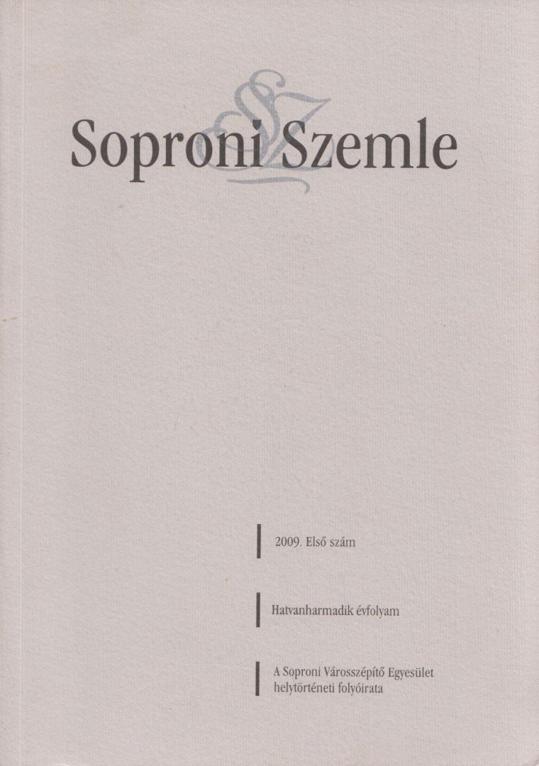 SZENDE KATALIN - Soproni Szemle 2009/1. [antikvár]