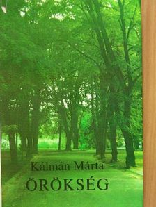 Kálmán Márta - Örökség [antikvár]