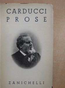 Giosue Carducci - Prose di Giosue Carducci [antikvár]