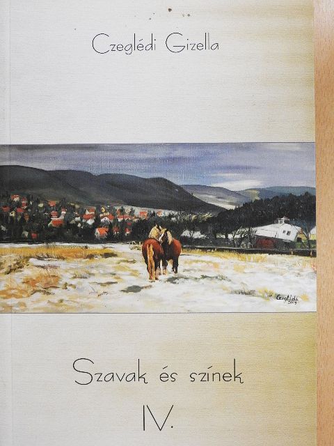 Czeglédi Gizella - Szavak és színek IV. [antikvár]