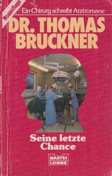Hafner, Gerd - Seine letzte Chance [antikvár]
