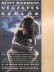 Betty Mahmudi - Végzetes szülők [antikvár]