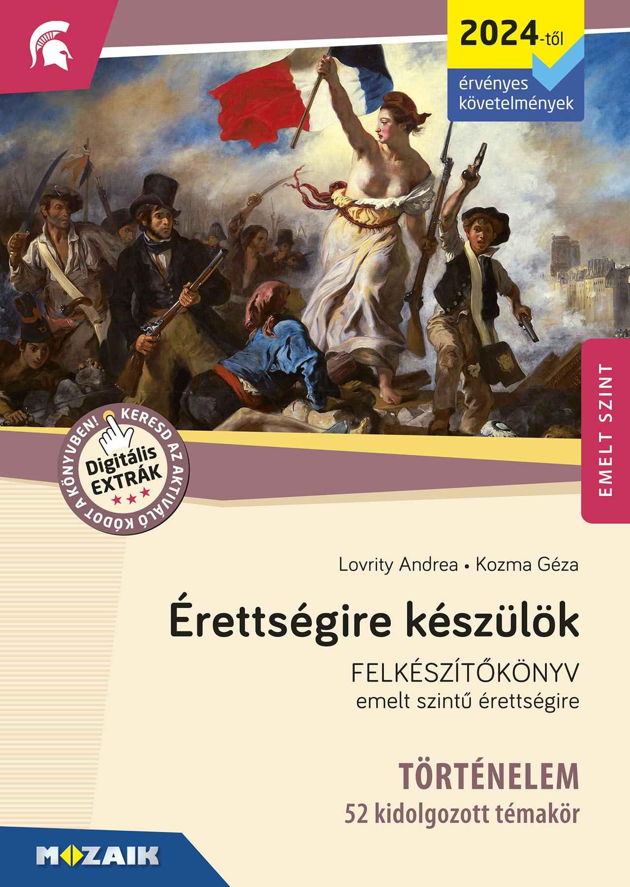MS-3319U - Érettségire készülök - Történelem - 52 kidolgozott témakör, emelt szint