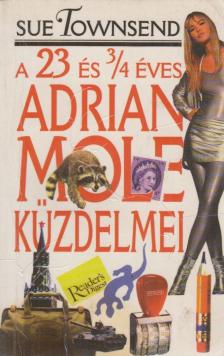 Sue Townsend - A 23 és 3/4 éves Adrian Mole küzdelmei [antikvár]