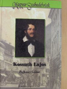 Pajkossy Gábor - Kossuth Lajos [antikvár]