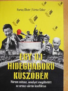 Fűrész Gábor - Egy új hidegháború küszöbén [antikvár]