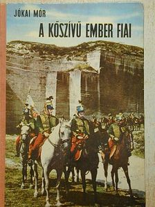 Jókai Mór - A kőszívű ember fiai [antikvár]