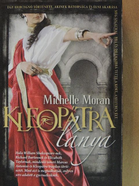 Michelle Moran - Kleopátra lánya [antikvár]