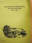 Helyismereti bibliográfia Balatonfüredről 1971-1976. [antikvár]