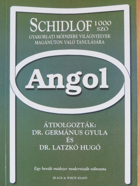 Dr. Germánus Gyula - Schidlof gyakorlati módszere - Angol [antikvár]