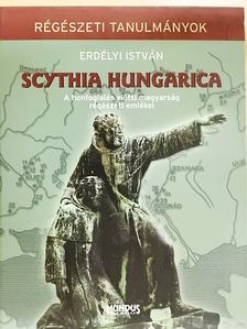 Erdélyi István - Scythia Hungarica [antikvár]