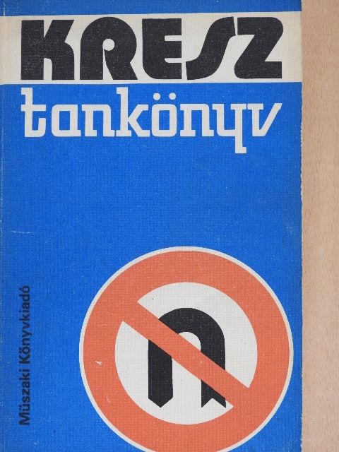 Dr. Demeter András - Kresz tankönyv [antikvár]