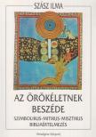 Szász Ilma - Az örökéletnek beszéde [antikvár]