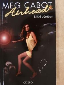 Meg Cabot - Nikki bőrében [antikvár]