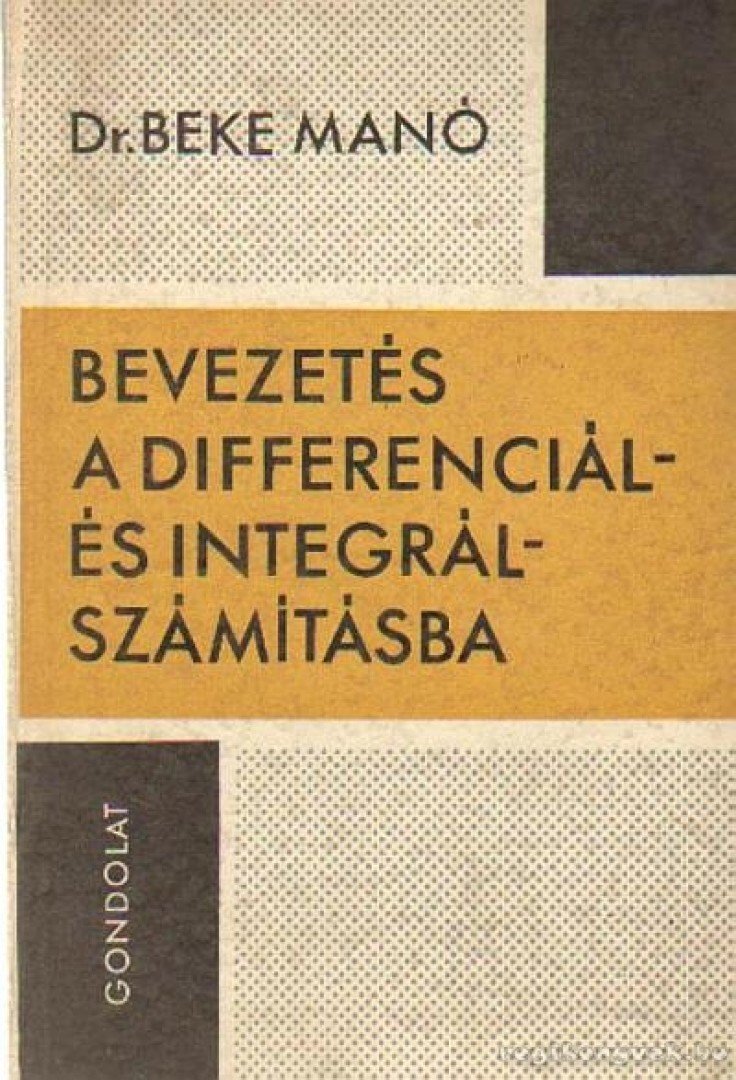 Beke Manó - Bevezetés a differenciál- és integrálszámításba [antikvár]
