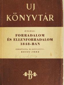 Engels Frigyes - Forradalom és ellenforradalom 1848-ban [antikvár]