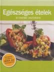 Nyemcsok László - Egészséges ételek a család asztalára [antikvár]