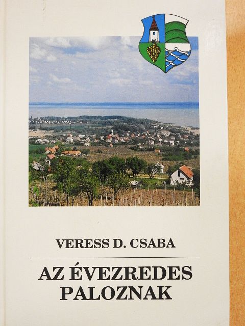 Veress D. Csaba - Az évezredes Paloznak [antikvár]