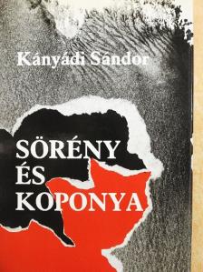 Kányádi Sándor - Sörény és koponya [antikvár]