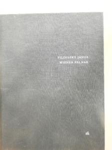 Pilinszky János - Pilinszky János Wiener Pálnak [antikvár]