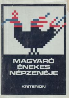 JAGAMAS JÁNOS - Magyaró énekes népzenéje [antikvár]