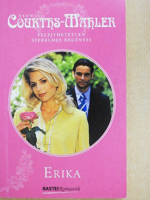 Hedwig Courths-Mahler - Erika [antikvár]