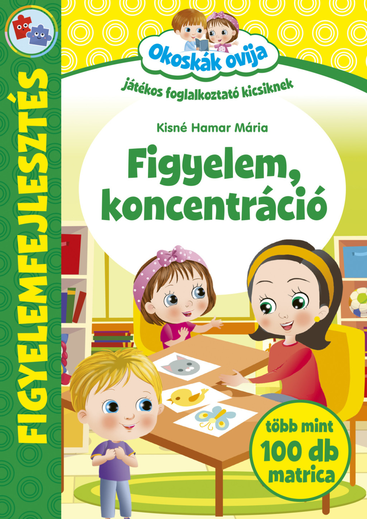 Okoskák Ovija - Figyelem koncentráció
