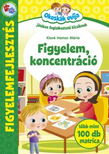 Okoskák Ovija - Figyelem koncentráció