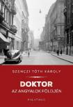 Szenczi Tóth Károly - Doktor az angyalok földjén [antikvár]