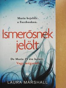 Laura Marshall - Ismerősnek jelölt [antikvár]