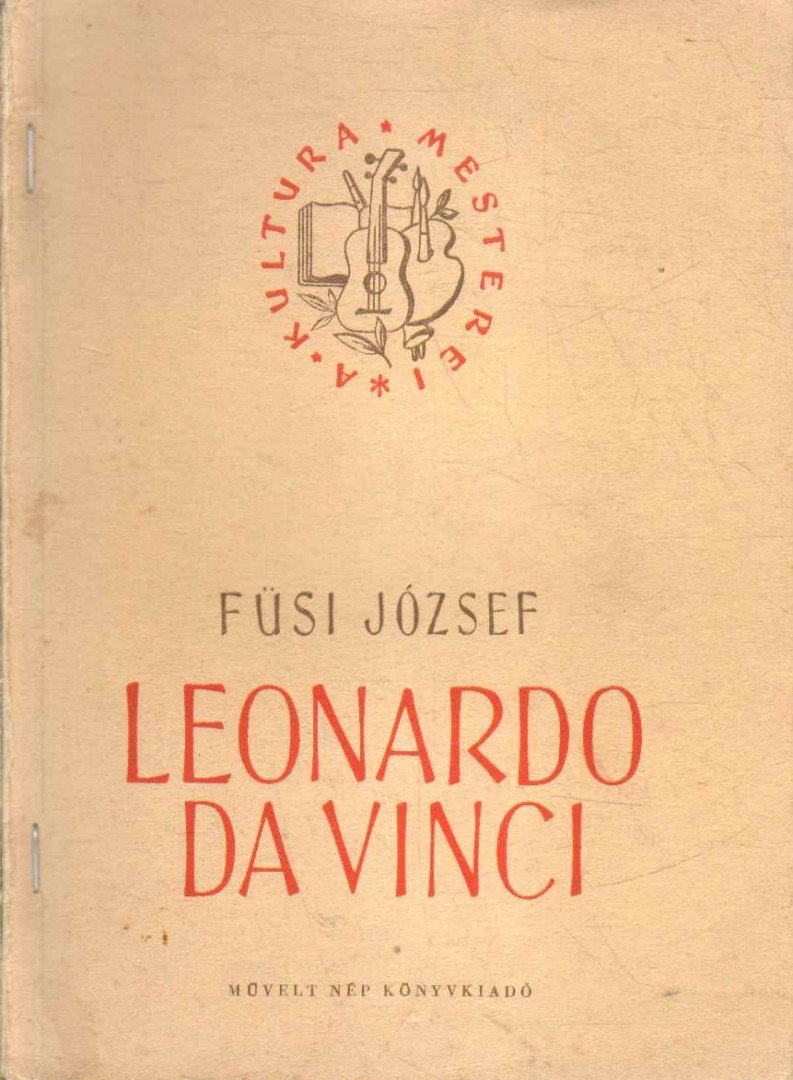 Füsi József - Leonardo Da Vinci [antikvár]