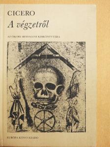 Marcus Tullius Cicero - A végzetről [antikvár]