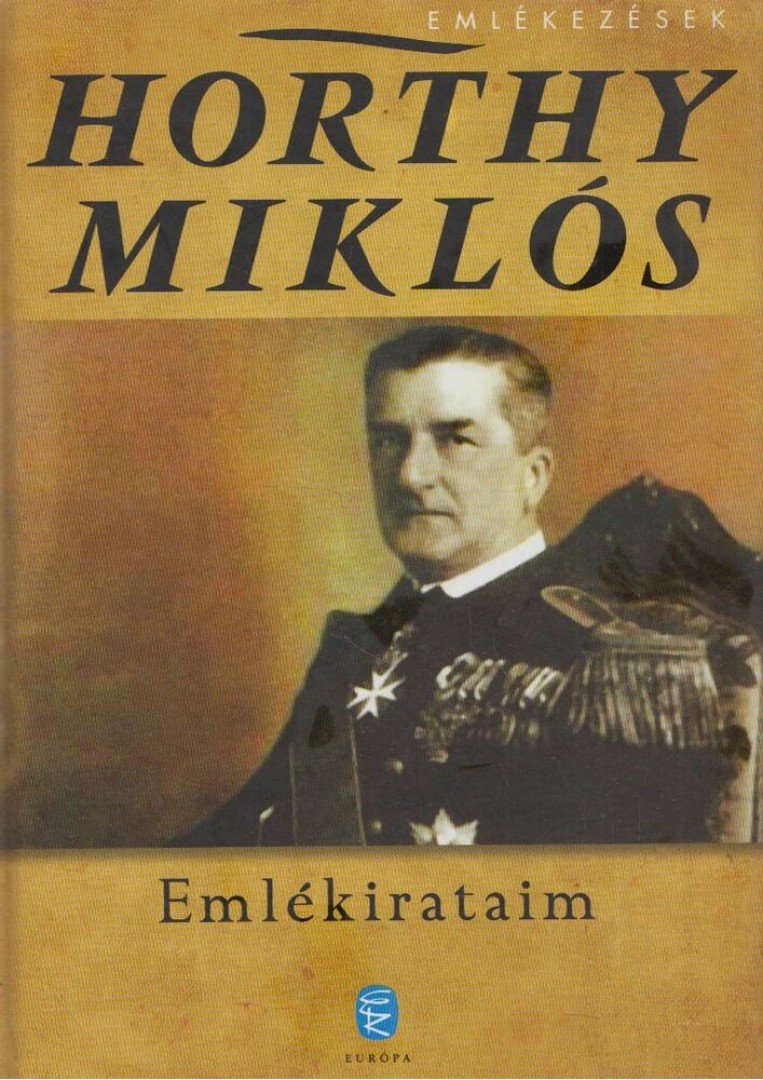Horthy Miklós - Emlékirataim [antikvár]