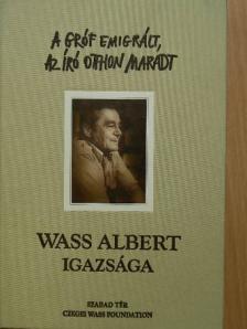 Balázs Ildikó - Wass Albert igazsága [antikvár]