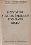 S. Sánor Pál (szerk.) - Parasztságunk a Habsburg önkényuralom korszakában 1849-1867 [antikvár]