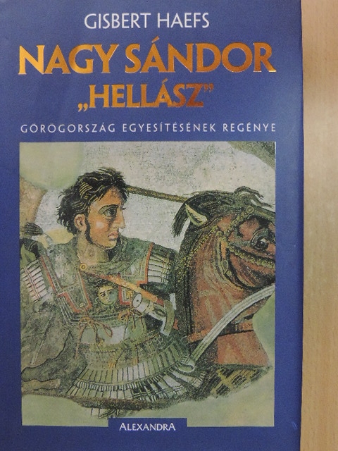 Gisbert Haefs - Nagy Sándor - "Hellász" [antikvár]