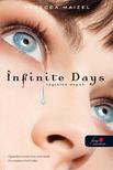 Rebecca Maizel - Infinite Days - Végtelen napok (Puha borítós)