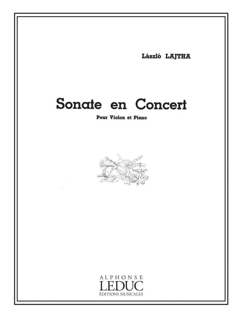 Lajtha László - SONATE EN CONCERT POUR VIOLON ET PIANO OP.68