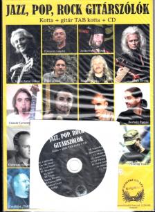 SZŰCS ANTAL GÁBOR, ALAPI ISTVÁN, CZIRÁNKU S. - JAZZ, POP, ROCK GITÁRSZÓLÓK TAB+ CD