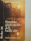 V. Raymond Edman - Fürchte dich nicht, ich helfe dir [antikvár]